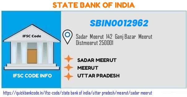 State Bank of India Sadar Meerut SBIN0012962 IFSC Code