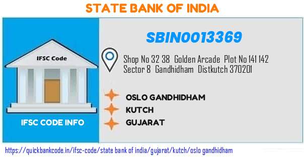 State Bank of India Oslo Gandhidham SBIN0013369 IFSC Code