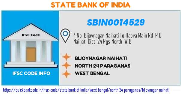 State Bank of India Bijoynagar Naihati SBIN0014529 IFSC Code