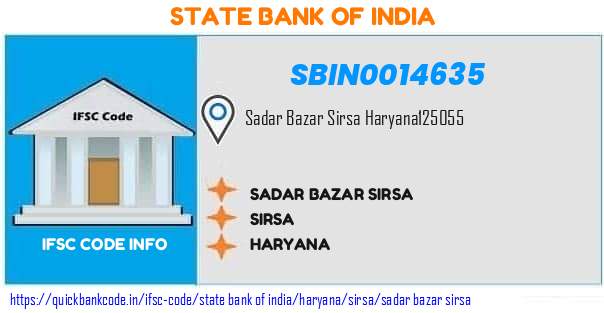State Bank of India Sadar Bazar Sirsa SBIN0014635 IFSC Code