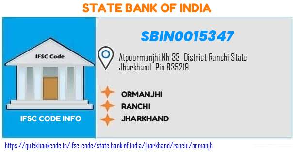 State Bank of India Ormanjhi SBIN0015347 IFSC Code