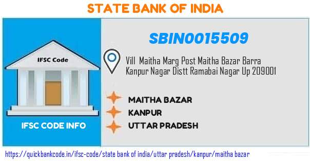 State Bank of India Maitha Bazar SBIN0015509 IFSC Code