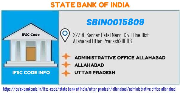 State Bank of India Administrative Office Allahabad SBIN0015809 IFSC Code