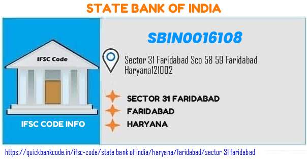 State Bank of India Sector 31 Faridabad SBIN0016108 IFSC Code