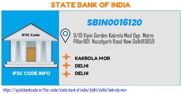 State Bank of India Kakrola Mor SBIN0016120 IFSC Code