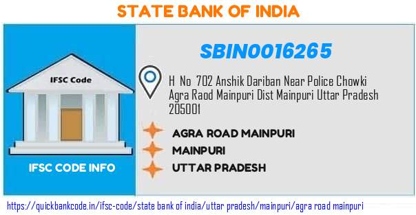 State Bank of India Agra Road Mainpuri SBIN0016265 IFSC Code
