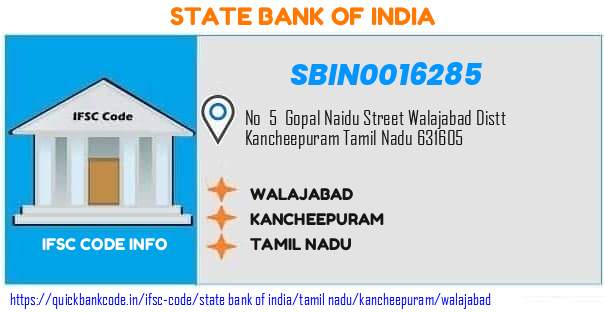 State Bank of India Walajabad SBIN0016285 IFSC Code
