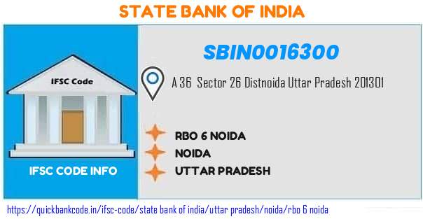 State Bank of India Rbo 6 Noida SBIN0016300 IFSC Code