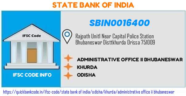SBIN0016400 State Bank of India. ADMINISTRATIVE OFFICE II, BHUBANESWAR