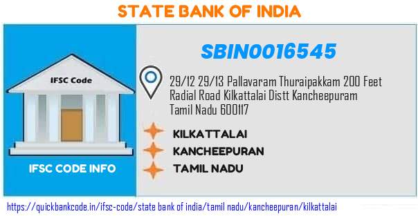 State Bank of India Kilkattalai SBIN0016545 IFSC Code