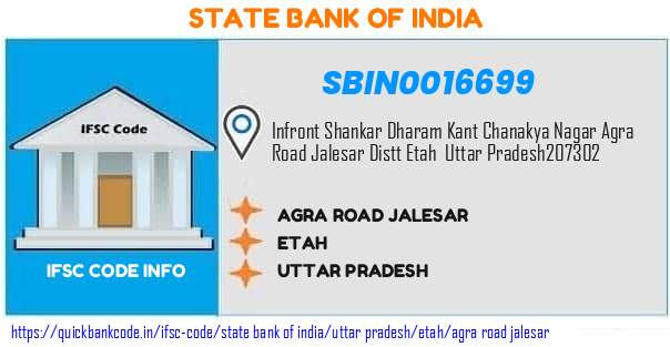State Bank of India Agra Road Jalesar SBIN0016699 IFSC Code