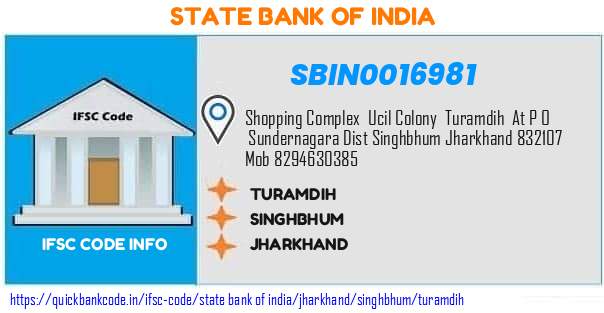 State Bank of India Turamdih SBIN0016981 IFSC Code