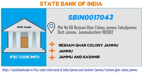 State Bank of India Resham Ghar Colony Jammu SBIN0017043 IFSC Code
