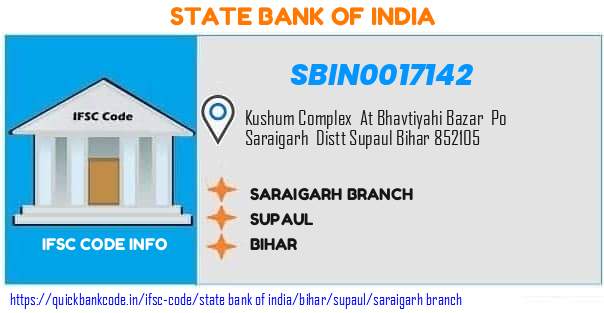 State Bank of India Saraigarh Branch SBIN0017142 IFSC Code