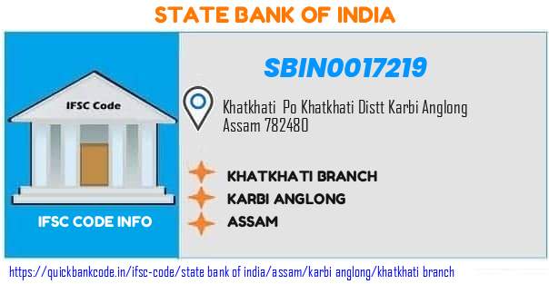 State Bank of India Khatkhati Branch SBIN0017219 IFSC Code