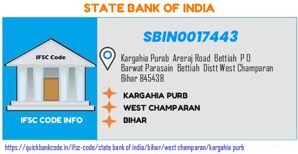 State Bank of India Kargahia Purb SBIN0017443 IFSC Code