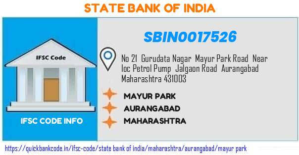 State Bank of India Mayur Park SBIN0017526 IFSC Code