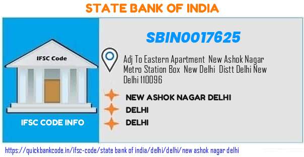 SBIN0017625 State Bank of India. NEW ASHOK NAGAR DELHI