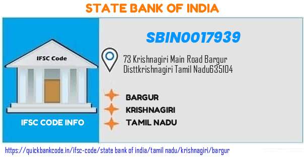 SBIN0017939 State Bank of India. BARGUR
