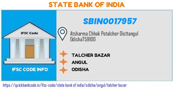 State Bank of India Talcher Bazar SBIN0017957 IFSC Code