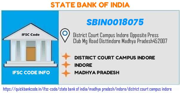 State Bank of India District Court Campus Indore SBIN0018075 IFSC Code