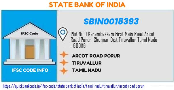 SBIN0018393 State Bank of India. ARCOT ROAD, PORUR
