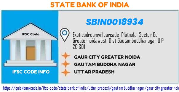 State Bank of India Gaur City Greater Noida SBIN0018934 IFSC Code