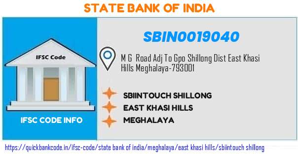 SBIN0019040 State Bank of India. SBIINTOUCH SHILLONG