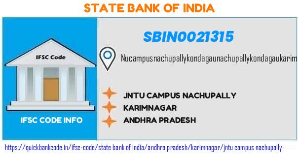 State Bank of India Jntu Campus Nachupally SBIN0021315 IFSC Code