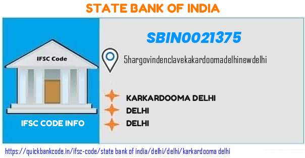 State Bank of India Karkardooma Delhi SBIN0021375 IFSC Code