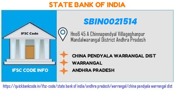 State Bank of India China Pendyala Warrangal Dist SBIN0021514 IFSC Code