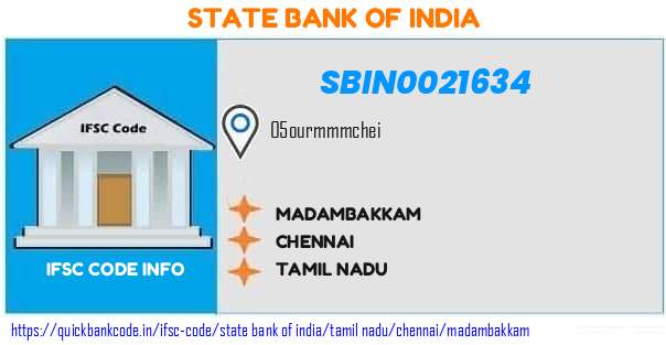 State Bank of India Madambakkam SBIN0021634 IFSC Code