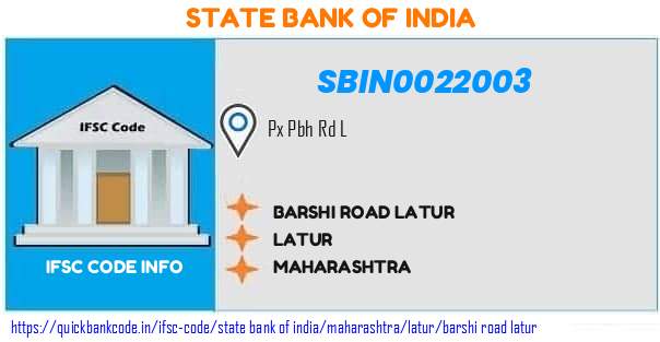 State Bank of India Barshi Road Latur SBIN0022003 IFSC Code