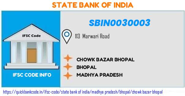 SBIN0030003 State Bank of India. CHOWK BAZAR, BHOPAL