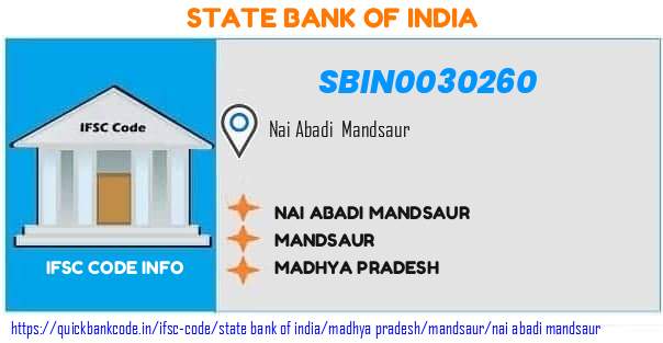 State Bank of India Nai Abadi Mandsaur SBIN0030260 IFSC Code
