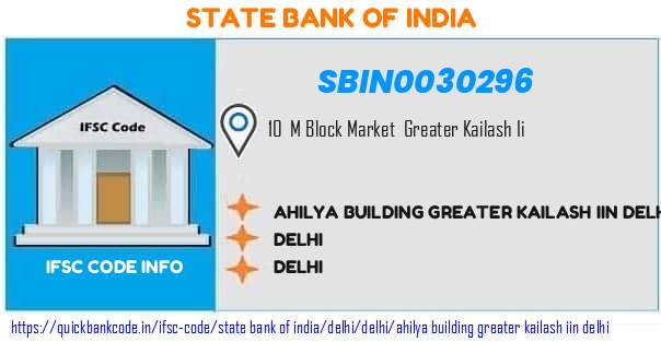 State Bank of India Ahilya Building Greater Kailash Iin Delhi SBIN0030296 IFSC Code