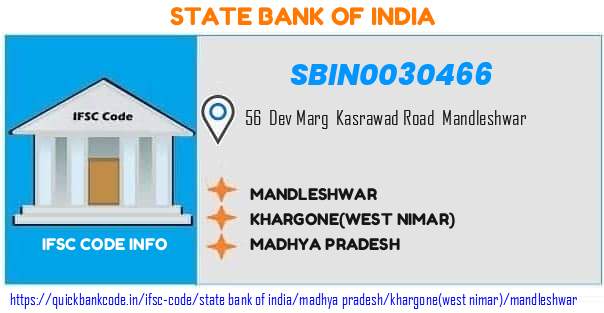 State Bank of India Mandleshwar SBIN0030466 IFSC Code
