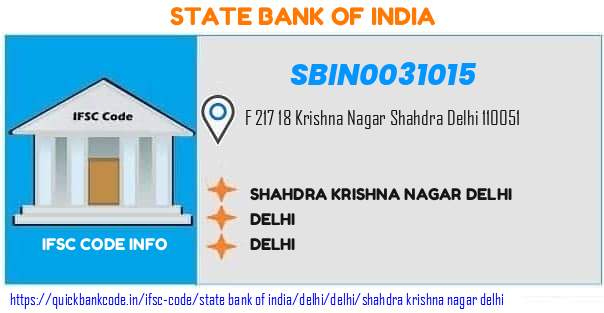 State Bank of India Shahdra Krishna Nagar Delhi SBIN0031015 IFSC Code