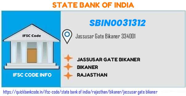 State Bank of India Jassusar Gate Bikaner SBIN0031312 IFSC Code