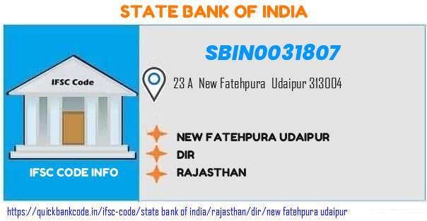 State Bank of India New Fatehpura Udaipur SBIN0031807 IFSC Code