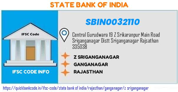 State Bank of India Z Sriganganagar SBIN0032110 IFSC Code