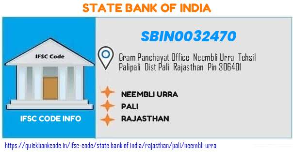 State Bank of India Neembli Urra SBIN0032470 IFSC Code