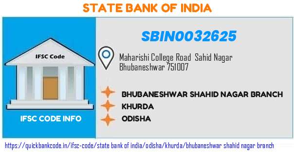 State Bank of India Bhubaneshwar Shahid Nagar Branch SBIN0032625 IFSC Code