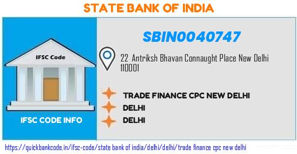 State Bank of India Trade Finance Cpc New Delhi SBIN0040747 IFSC Code