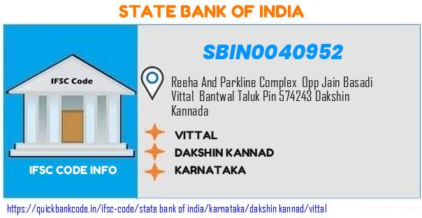 State Bank of India Vittal SBIN0040952 IFSC Code