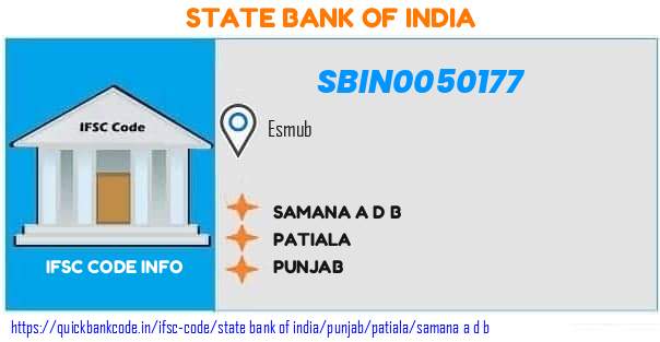 State Bank of India Samana A D B  SBIN0050177 IFSC Code
