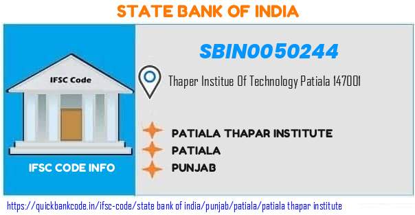 State Bank of India Patiala Thapar Institute SBIN0050244 IFSC Code