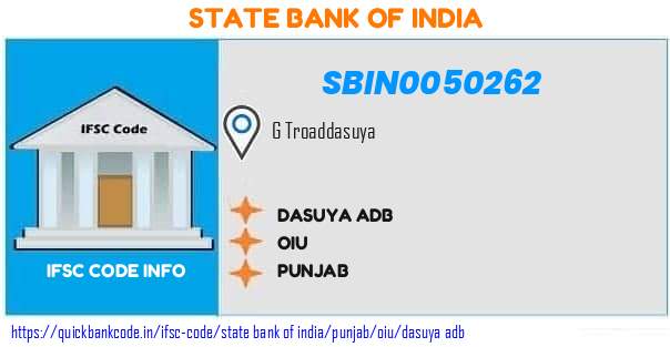 State Bank of India Dasuya Adb SBIN0050262 IFSC Code