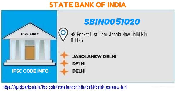 State Bank of India Jasolanew Delhi SBIN0051020 IFSC Code