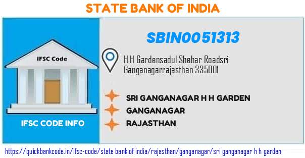 State Bank of India Sri Ganganagar H H Garden SBIN0051313 IFSC Code